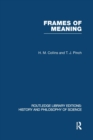 Frames of Meaning : The Social Construction of Extraordinary Science - Book