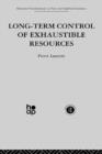 Long Term Control of Exhaustible Resources - Book