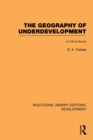 The Geography of Underdevelopment : A Critical Survey - Book