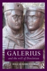 Galerius and the Will of Diocletian - Book