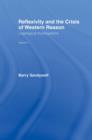 Reflexivity And The Crisis of Western Reason : Logological Investigations: Volume One - Book