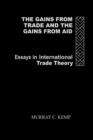 The Gains from Trade and the Gains from Aid : Essays in International Trade Theory - Book