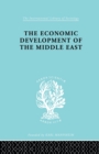 The Economic Development of the Middle East - Book