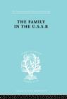 The Family in the USSR - Book
