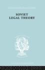 Soviet Legal Theory    Ils 273 - Book