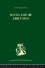 Social Life of Early Man - Book