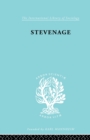 Stevenage : A Sociological Study of a New Town - Book