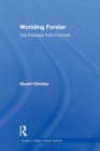 Worlding Forster : The Passage from Pastoral - Book
