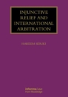 Injunctive Relief and International Arbitration - Book