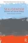 Sex/Gender : Biology in a Social World - Book