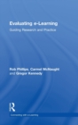 Evaluating e-Learning : Guiding Research and Practice - Book