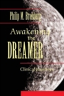 Awakening the Dreamer : Clinical Journeys - Book
