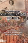 The Handbook of Communication History - Book