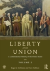 Liberty and Union : A Constitutional History of the United States, volume 2 - Book