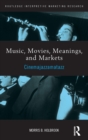 Music, Movies, Meanings, and Markets : Cinemajazzamatazz - Book