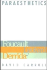 Paraesthetics : Foucault, Lyotard, Derrida - Book