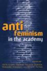 Anti-feminism in the Academy - Book