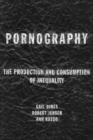 Pornography : The Production and Consumption of Inequality - Book