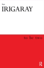 To Be Two - Book