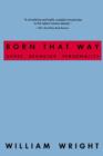 Born That Way : Genes, Behavior, Personality - Book