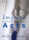 Impure Acts : The Practical Politics of Cultural Studies - Book