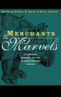 Merchants and Marvels : Commerce, Science, and Art in Early Modern Europe - Book