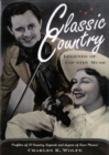 Classic Country : Legends of Country Music - Book