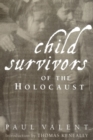 Child Survivors of the Holocaust - Book