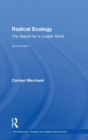 Radical Ecology : The Search for a Livable World - Book
