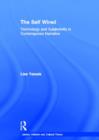 The Self Wired : Technology and Subjectivity in Contemporary Narrative - Book
