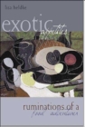Exotic Appetites : Ruminations of a Food Adventurer - Book