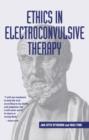 Ethics in Electroconvulsive Therapy - Book
