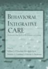 Behavioral Integrative Care : Treatments That Work in the Primary Care Setting - Book