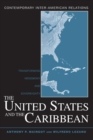 The United States and the Caribbean : Transforming Hegemony and Sovereignty - Book