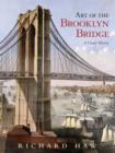 Art of the Brooklyn Bridge : A Visual History - Book