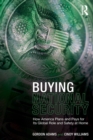 Buying National Security : How America Plans and Pays for Its Global Role and Safety at Home - Book