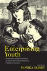 Enterprising Youth : Social Values and Acculturation in Nineteenth-Century American Children’s Literature - Book