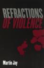 Refractions of Violence - Book