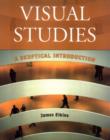 Visual Studies : A Skeptical Introduction - Book