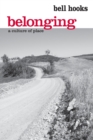 Belonging : A Culture of Place - Book