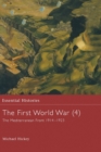 The First World War, Vol. 4 : The Mediterranean Front 1914-1923 - Book