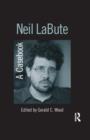 Neil LaBute : A Casebook - Book