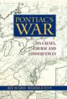 Pontiac's War : Its Causes, Course and Consequences - Book