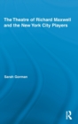 The Theatre of Richard Maxwell and the New York City Players - Book
