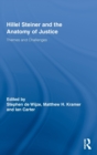 Hillel Steiner and the Anatomy of Justice : Themes and Challenges - Book