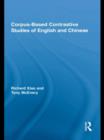 Corpus-Based Contrastive Studies of English and Chinese - Book