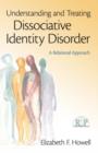 Understanding and Treating Dissociative Identity Disorder : A Relational Approach - Book