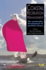 Coastal Recreation Management : The sustainable development of maritime leisure - Book