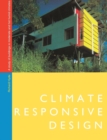 Climate Responsive Design : A Study of Buildings in Moderate and Hot Humid Climates - Book