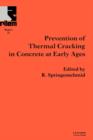 Prevention of Thermal Cracking in Concrete at Early Ages - Book